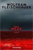 Wolfram Fleischhauer Das Meer