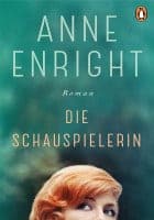 Anne Enright Die Schauspielerin