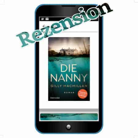 Gilly Macmillan: Die Nanny