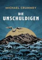 Michael Crummey: Die Unschuldigen