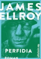 James Ellroy: Perfidia (Das zweite L.A.-Quartett 1)