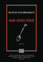 Matias Faldbakken: Wir sind fünf