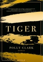 Polly Clark: Tiger