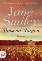 Jane Smiley: Tausend Morgen