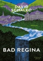 David Schalko: Bad Regina