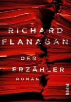 Richard Flanagan: Der Erzähler 