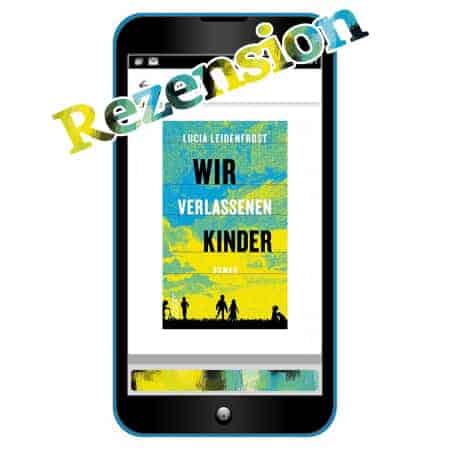 Wir verlassenen Kinder