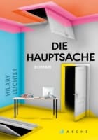 Hilary Leichter: Die Hauptsache