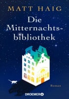 Matt Haig: Die Mitternachtsbibliothek