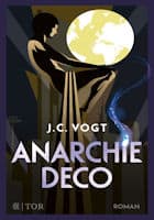 J.C. Vogt: Anarchie Déco