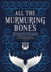 All the Murmuring Bones