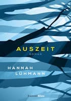  Hannah Lühmann: Auszeit