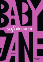 Sofi Oksanen: Baby Jane