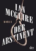 Ian McGuire: Der Abstinent