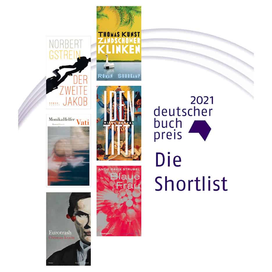 Deutscher Buchpreis 2021: Die Shortlist