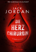 Jack Jordan: Die Herzchirurgin