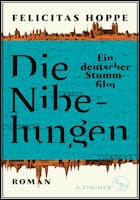 Felicitas Hoppe: Die Nibelungen