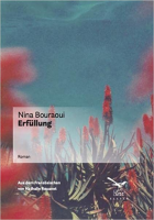Nina Bouraoui: Erfüllung