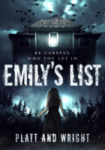 Sean Platt & David W. Wright: Emily's List