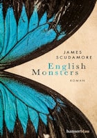 James Scudamore: English Monsters