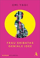 Emi Yagi Frau Shibatas geniale Idee