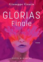 Giuseppe Gracia: Glorias Finale