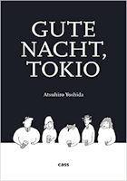 Atsuhiro Yoshida: Gute Nacht, Tokio