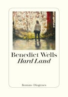 Benedict Wells: Hard Land