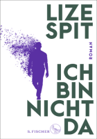 Lize Spit: Ich bin nicht da