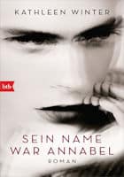  Kathleen Winter: Sein Name war Annabel