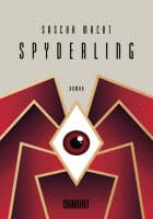 Sascha Macht: SPYDERLING