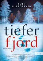 Ruth Lillegraven: Tiefer Fjord