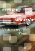 Patrick Modiano: Unsichtber Tinte