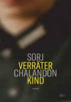 Sorj Chalandon: Verräterkind