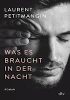 Laurent Petitmangin: Was es braucht in der Nacht