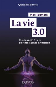 La-vie-3-0-Etre-humain-a-l-ere-de-l-intelligence-artificielle