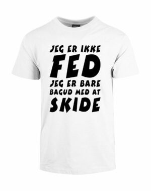 Jeg er ikke fed tshirt