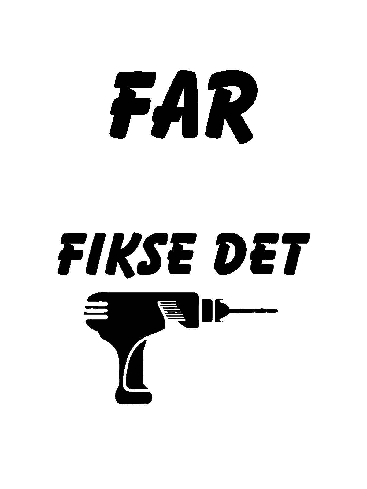 Hvis far/farfar/morfar ikke kan fikse det – så kan ingen – Worldstyle