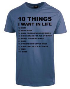 10 things i want in life tshirt