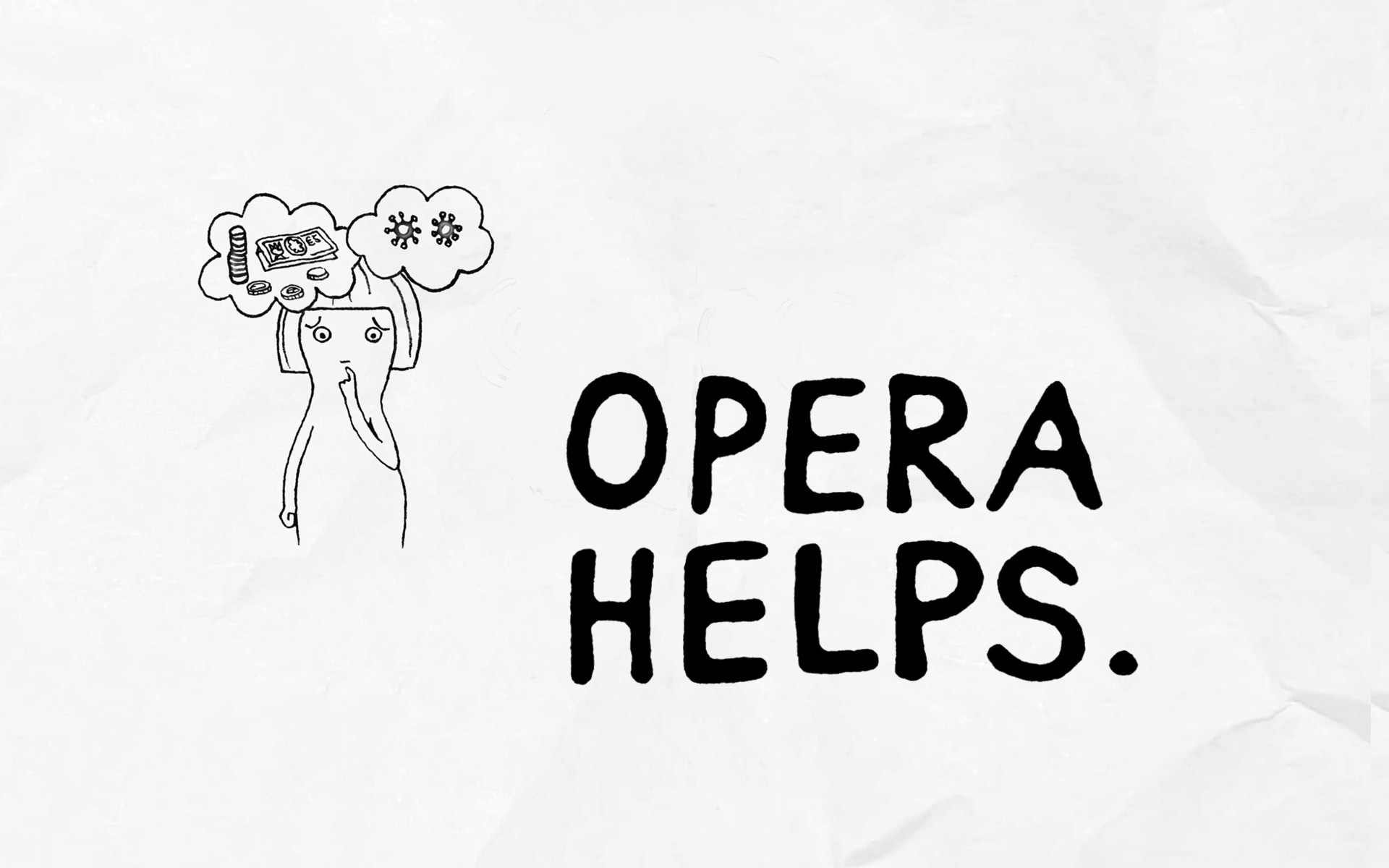 Opera Helps logo and person thinking about their worries with think bubbles