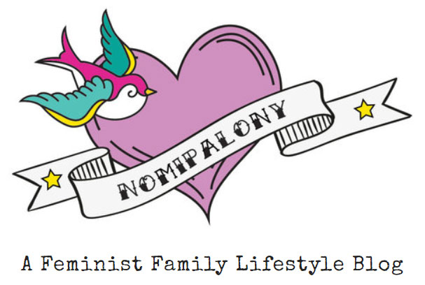 Nomipalony - A Feminist Family Lifestyle Blog