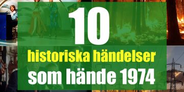 10 historiska händelser som hände 1974!