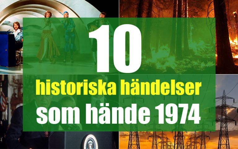 10 historiska händelser som hände 1974!