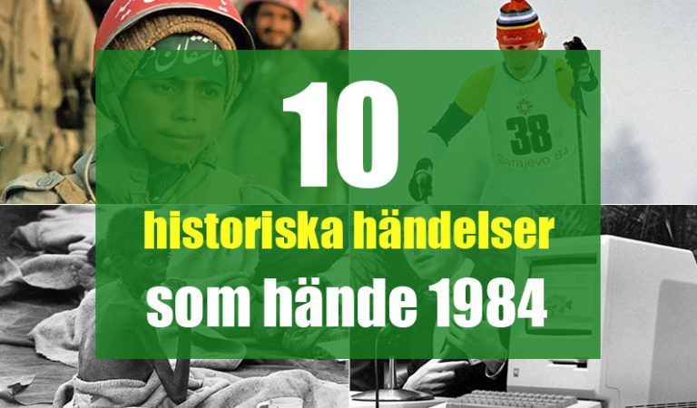 10 historiska händelser som hände 1984