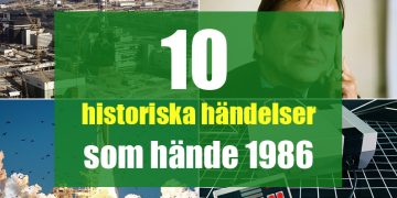 10 historiska händelser som hände 1986!