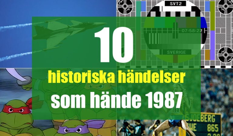 10 historiska händelser som hände 1987