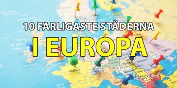 10 farligaste städerna i Europa