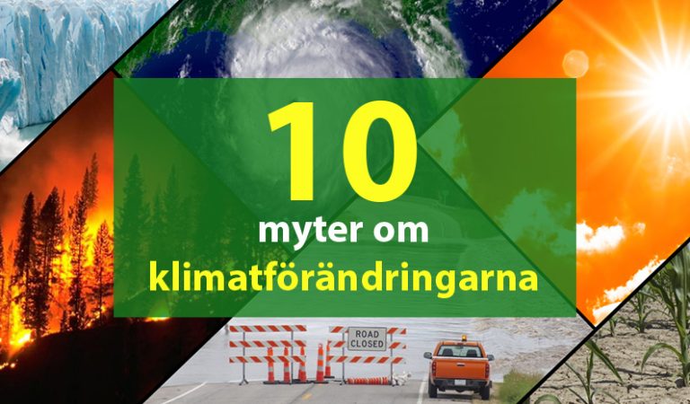 10 myter om klimatförändringarna