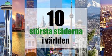 Här är de 10 största städerna i världen!