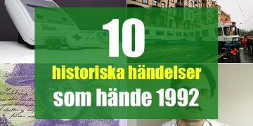 10 historiska händelser som hände 1992